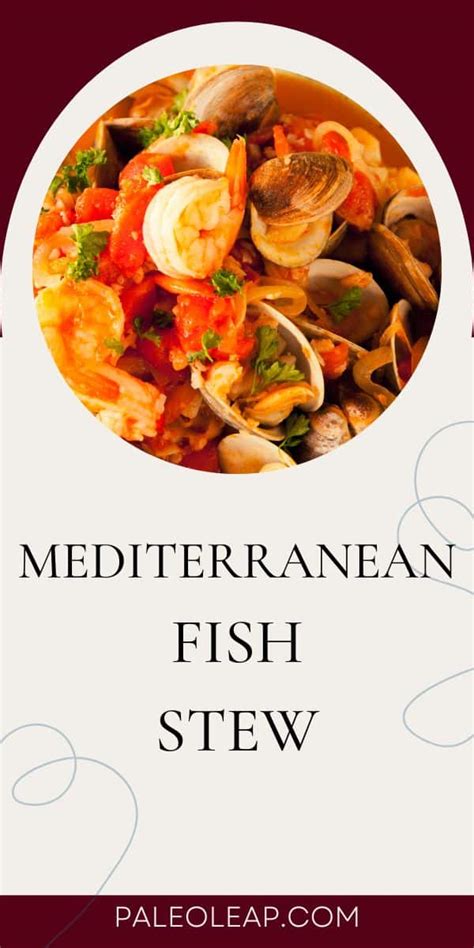 Mediterranean Fish Stew | Paleo Leap