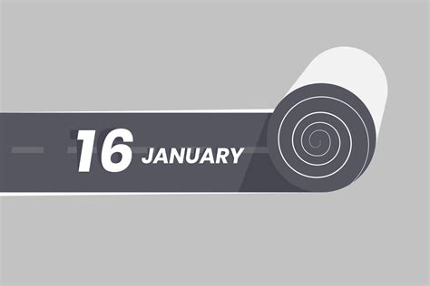 January 16 calendar icon rolling inside the road. 16 January Date Month ...