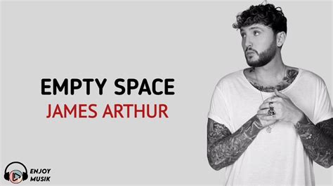 James Arthur - Empty Space (Lirik dan Terjemahan) - YouTube