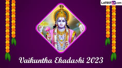 Vaikunta Ekadashi 2023 Date: Know Benefits, Tithi, Fasting Rituals and Significance of ...