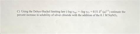 Solved the solubility of silver chloride is greater in 0.1M | Chegg.com