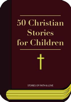 Bible - 50 Christian Stories for Children by unknown | NOOK Book (eBook ...