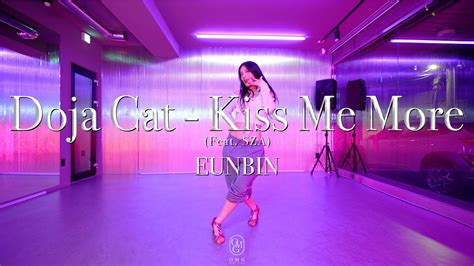 EUNBIN Choreography / Doja Cat - Kiss Me More (Feat. SZA) - YouTube