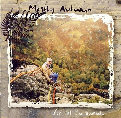 Mostly Autumn - For All We Shared... (CD, Album) | Discogs