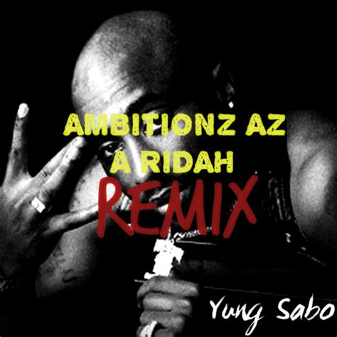 Stream Ambitionz Az A Ridah (Remix) by SABO | Listen online for free on SoundCloud