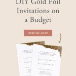 DIY Gold Foil Wedding Invitations | Pipkin Paper Company