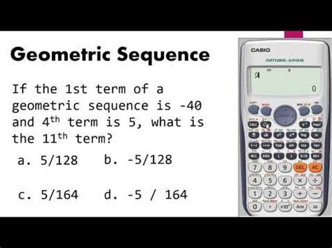 Caltech in solving nth term of Geometric Sequence using Casio fx ...