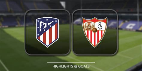 Atlético Madrid vs Sevilla 12th May 2019 | Highlights