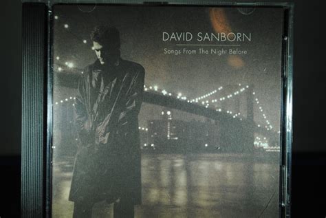 David Sanborn - Songs from the night before