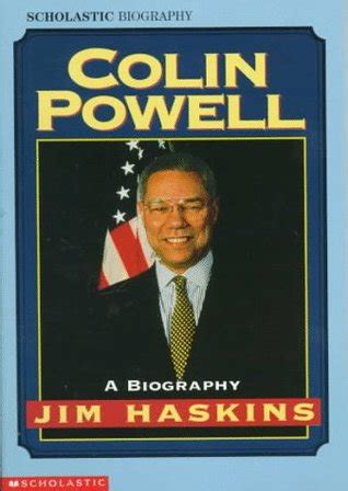 Colin Powell: A Biography by James Haskins — Reviews, Discussion ...