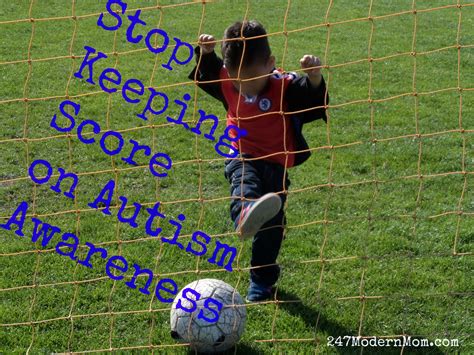 Stop Keeping Score on Autism Awareness: An Open Letter to the Media - 24/7 Modern Mom™