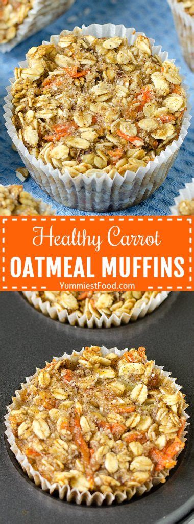 Healthy Carrot Oatmeal Muffins – Recipe from Yummiest Food Cookbook