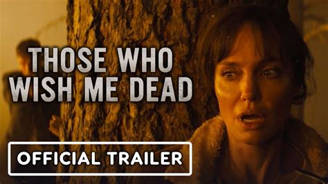 Those Who Wish Me Dead - Official Trailer (2021) Angelina Jolie, Jon ...