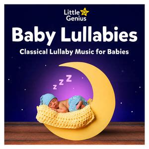 Baby Lullabies - Classical Lullaby Music for Babies (Einstein Edition ...