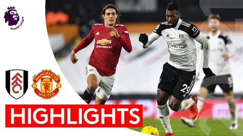 Fulham 1-2 Manchester United | Premier League Highlights | Slender defeat to table-topping ...