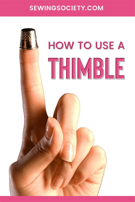 How to Use a Thimble | Sewing Society