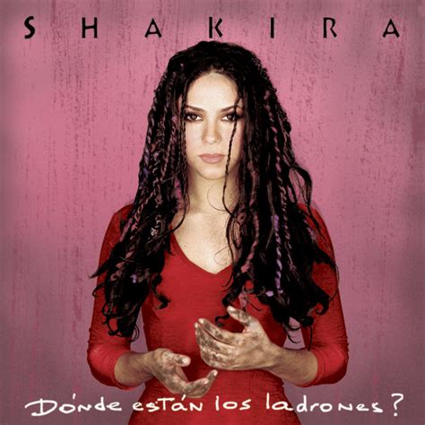 Donde Estan Los Ladrones - Album by Shakira | Spotify