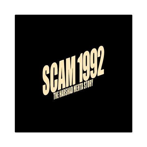 Scam 1992 The Harshad Mehta Story Logo Vector - (.Ai .PNG .SVG .EPS ...