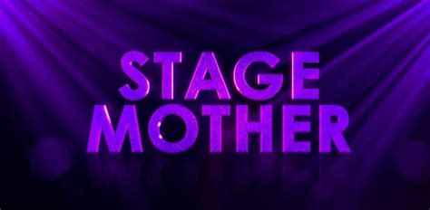 Stage Mother Filmi Konusu ve Oyuncuları