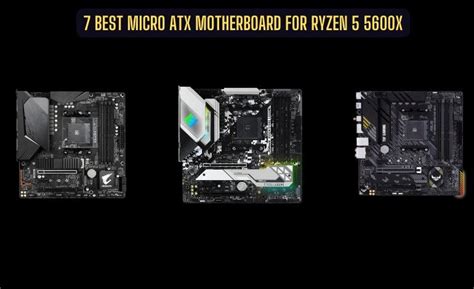 7 Best Micro ATX Motherboard For Ryzen 5 5600x – Get Your Best Performance! : r/tecksurf