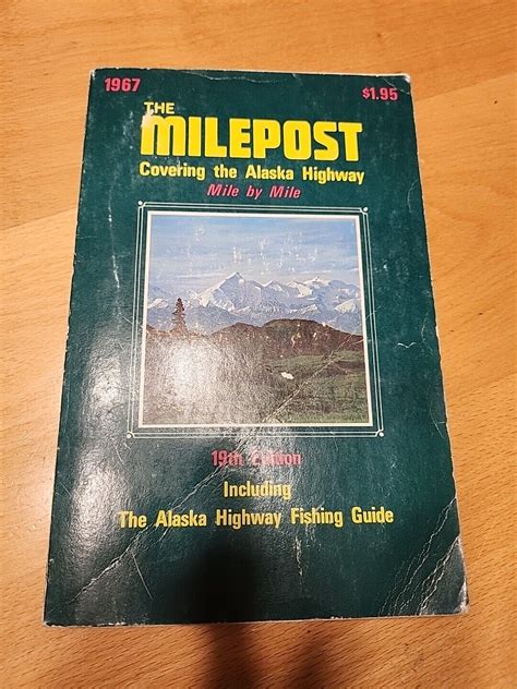 Vintage 1967 The Milepost Alaska Highway Milepost Driving Guide With Map for Sale - Motorcycle ...