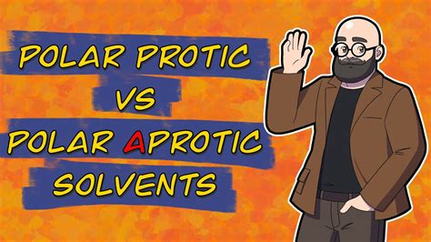 Polar Protic vs Polar Aprtotic Solvents in Organic Chemistry - YouTube