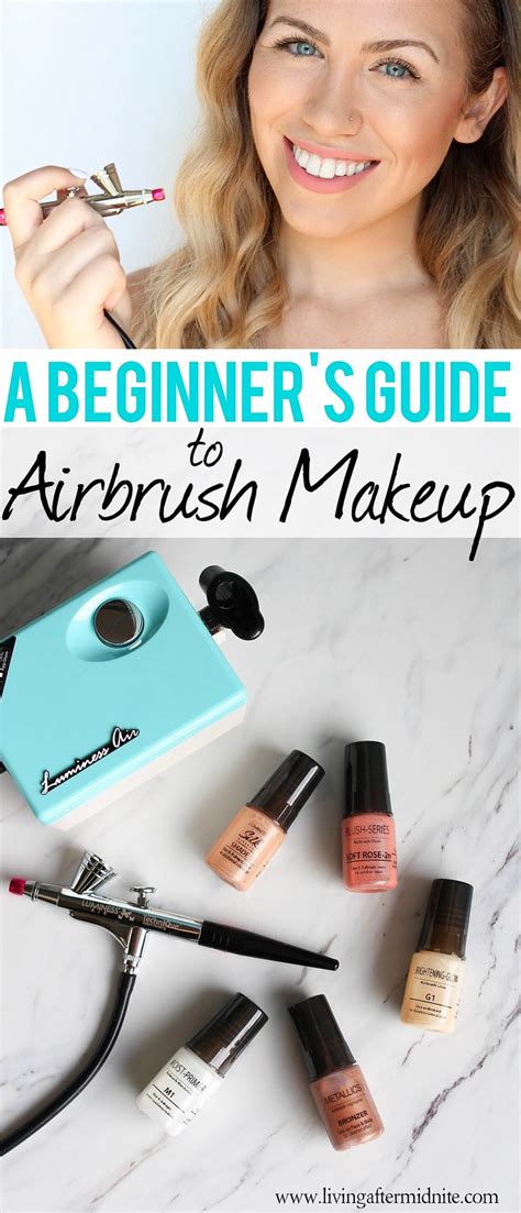 Guide to Airbrush Makeup - living after midnite