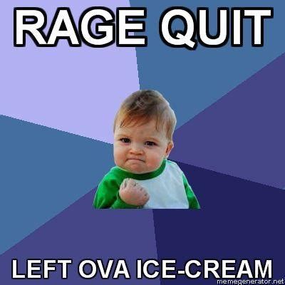 [Image - 36606] | Rage Quit | Know Your Meme