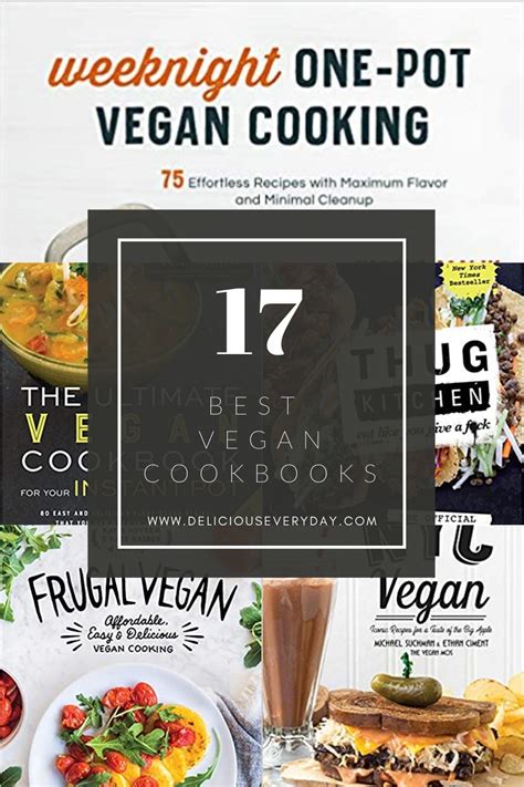 17 Vegan Cookbooks that will Rock Your World - from a vegan chef!