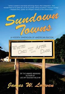 Underneath a Book: Book Review: Sundown Towns by James Loewen