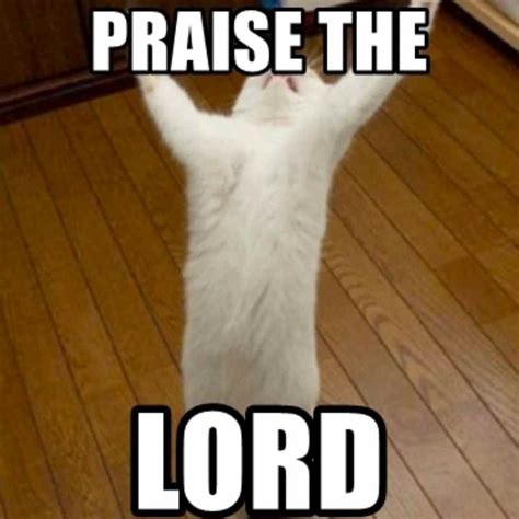 Praise The Lord Meme