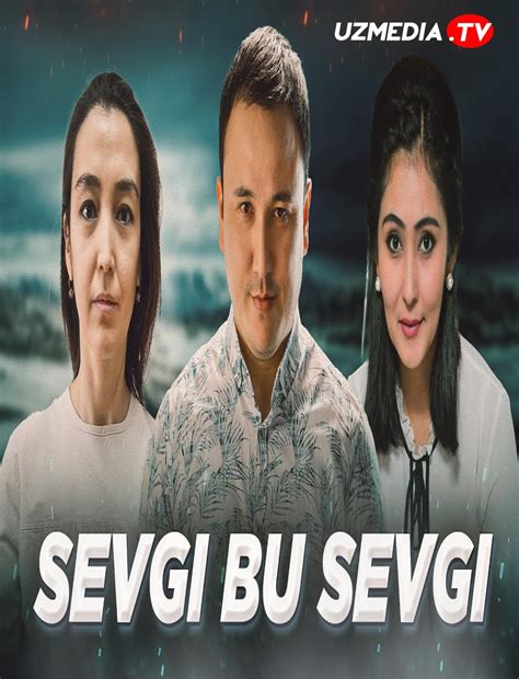 Sevgi bu sevgi (o'zbek film) 2022 | Севги бу севги (узбекфильм) 2022 Full HD ko'rish - Boshqalar ...