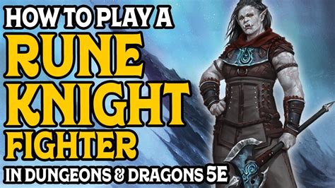 How to Play a Rune Knight Fighter in Dungeons and Dragons 5e - YouTube