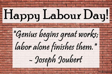 Labour Day Quotes - 62 Inspirational Wishes For Labour Day