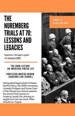 THE NUREMBERG TRIALS AT 75: LESSONS AND LEGACIES WITH PROFESSOR MARTHA MINOW (HARVARD LAW SCHOOL ...