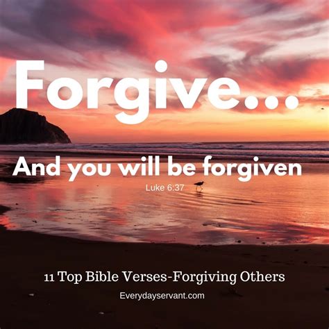 11 Top Bible Verses-Forgiving Others - Everyday Servant