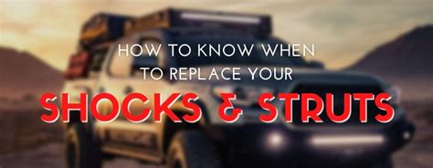 How To Know When to Replace Your Shocks and Struts