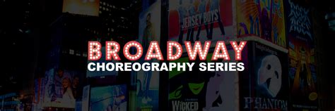 Broadway Choreography Series | Broadway Dance Center