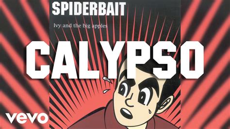 Spiderbait - Calypso (Official Audio) - YouTube Music