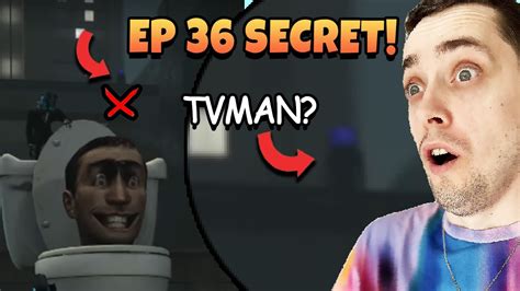 Skibidi Toilet 36 reveals NEW SECRET! NEW CHARACTER TVMAN? EASTER EGG REACTION - YouTube