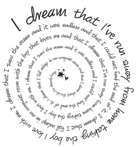 a spiral with the words i dream that i've never heard on it, in black ink