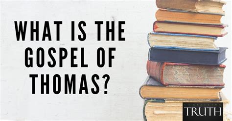 The Gospel of Thomas – What is it?