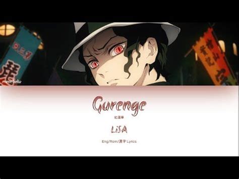 LiSA - Gurenge (Demon Slayer: Kimetsu no Yaiba OP) [Eng/Rom/漢字 Lyrics] - YouTube Anime Songs ...