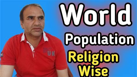 World Population and Religion: Exploring Diversity and Numbers - YouTube