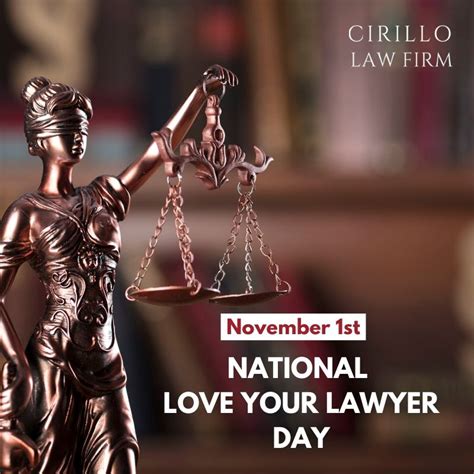 Love Your Lawyer Day was created back in 2001 by attorney Nader Anise to celebrate the valuable ...