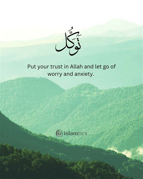 Put your trust in Allah and let go of worry and anxiety. - All About ...