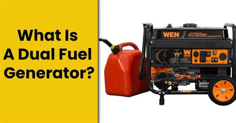 What Is A Dual Fuel Generator? - Advantages & Disadvantages