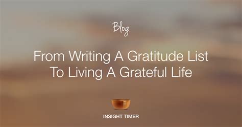 Living A Life Of Gratitude: From Journals To Reality - Insight Timer Blog