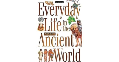 Everyday Life in the Ancient World: A Guide to Travel in Ancient Times by Sally Tagholm