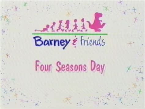 Four Seasons Day | Barney&Friends Wiki | FANDOM powered by Wikia